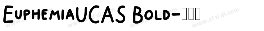 EuphemiaUCAS Bold字体转换